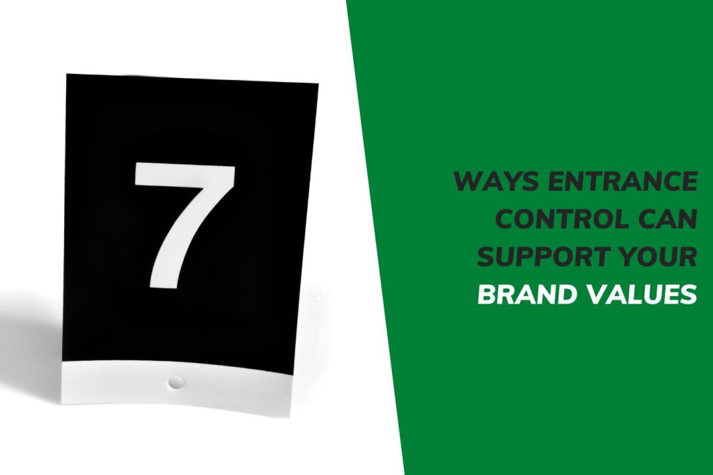 7 ways entrance control can support your brand values